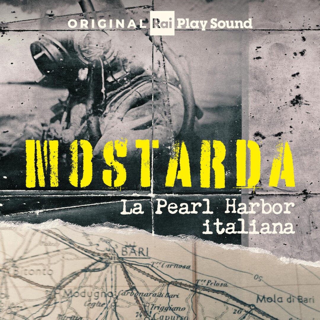 ‘MOSTARDA’: disponibile dal 2 dicembre il nuovo podcast di RaiPlay Sound focus sulla Pearl Harbor italiana, prodotto per il TG1