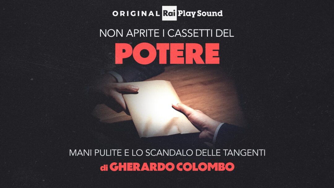 RAIPLAY SOUND: Mani Pulite, Gherardo Colombo ricostruisce lo scandalo.