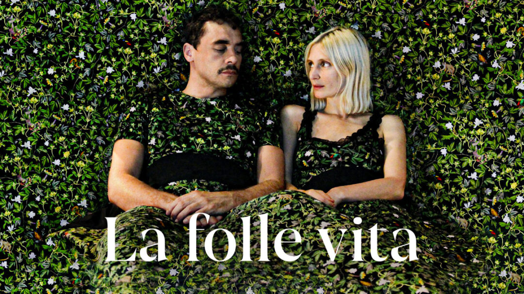 In esclusiva su RaiPlay “LA FOLLE VITA”: dal 6 aprile la toccante commedia diretta da Raphaël Balboni e Ann Sirot