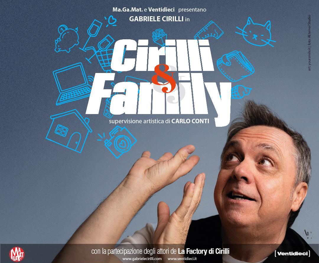 NUOVE DATE per ‘Cirilli & Family’, la nuova sfida teatrale di Gabriele Cirilli con Carlo Conti alla supervisione artistica che mette a nudo le abitudini degli italiani