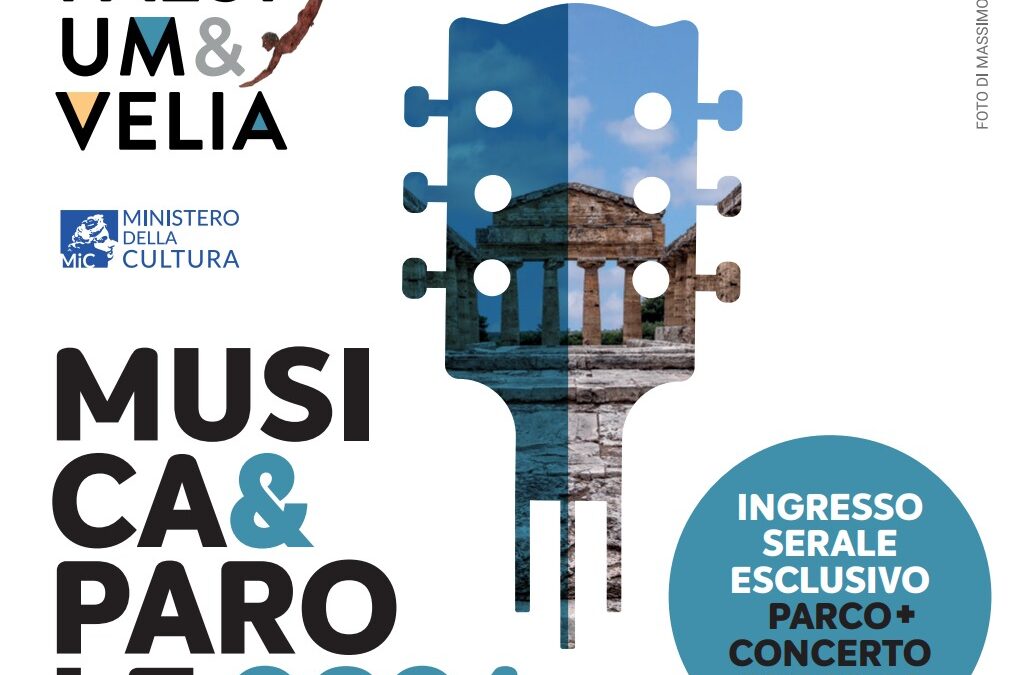 “Musica & Parole”, la rassegna musicale nei parchi archeologici di Paestum e Velia (SA). Dal 26/7. Ecco il cartellone