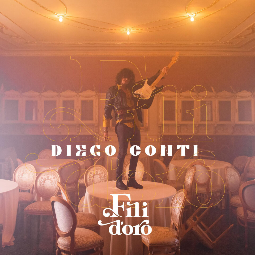 DIEGO CONTI pubblica il suo nuovo disco “FILI D’ORO” (con Andrew Loog Oldham, scopritore, produttore e manager dei Rolling Stone)